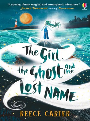 cover image of The Girl, the Ghost and the Lost Name